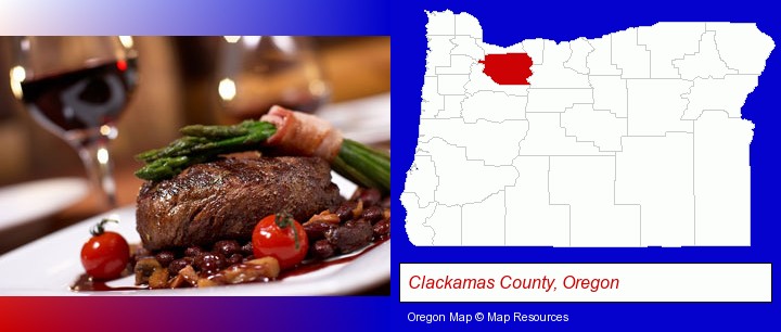 a steak dinner; Clackamas County, Oregon highlighted in red on a map