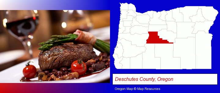 a steak dinner; Deschutes County, Oregon highlighted in red on a map