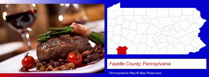a steak dinner; Fayette County, Pennsylvania highlighted in red on a map
