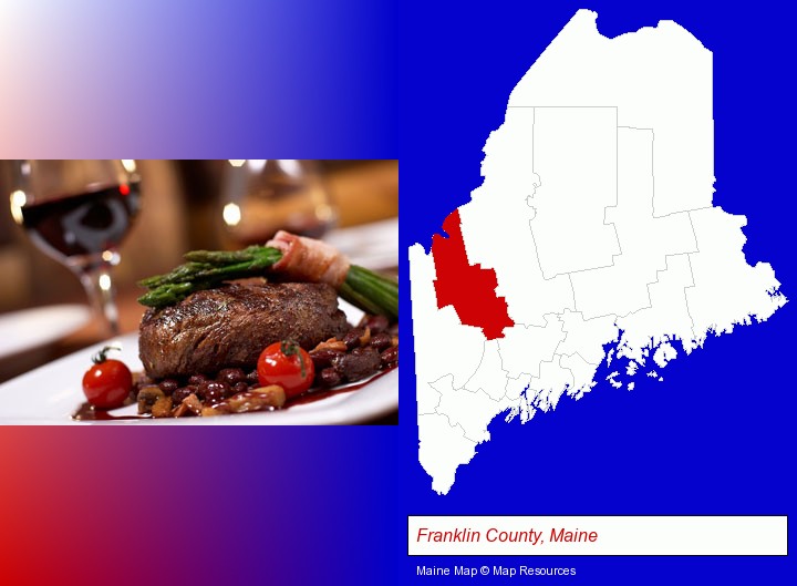 a steak dinner; Franklin County, Maine highlighted in red on a map