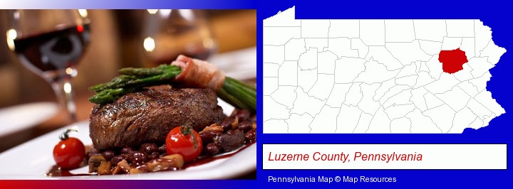 a steak dinner; Luzerne County, Pennsylvania highlighted in red on a map