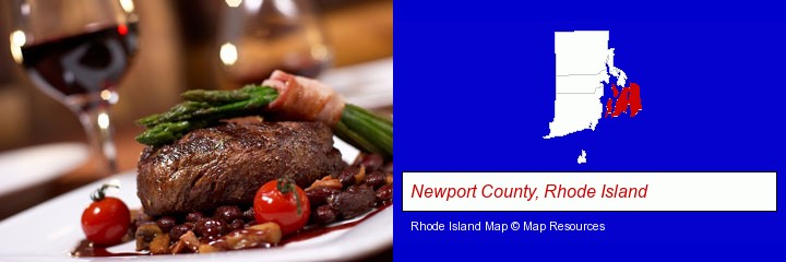 a steak dinner; Newport County, Rhode Island highlighted in red on a map