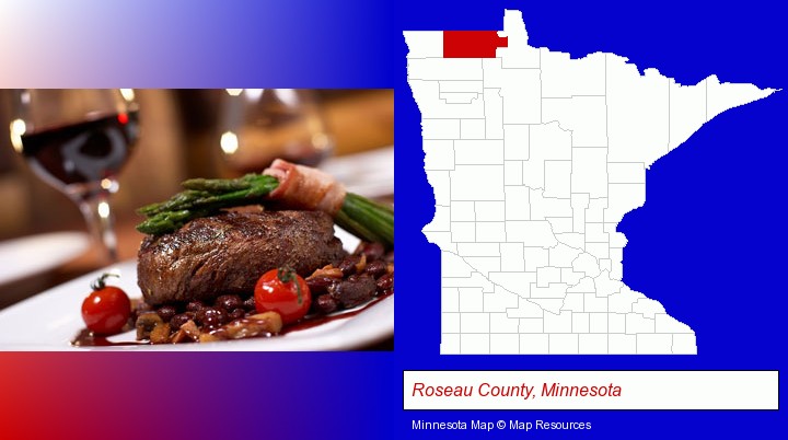 a steak dinner; Roseau County, Minnesota highlighted in red on a map