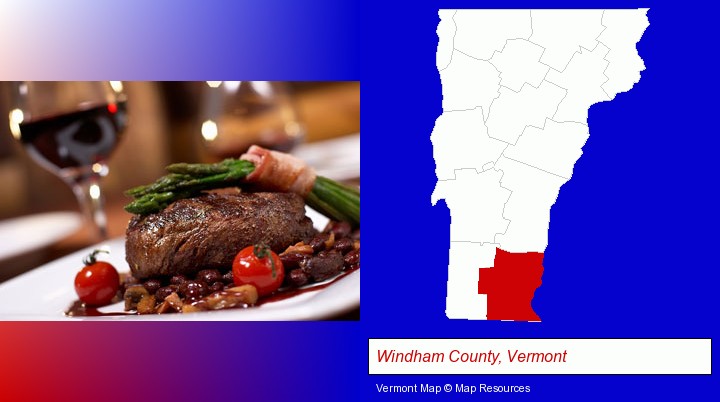a steak dinner; Windham County, Vermont highlighted in red on a map