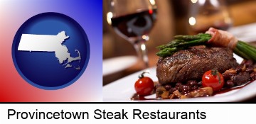 a steak dinner in Provincetown, MA